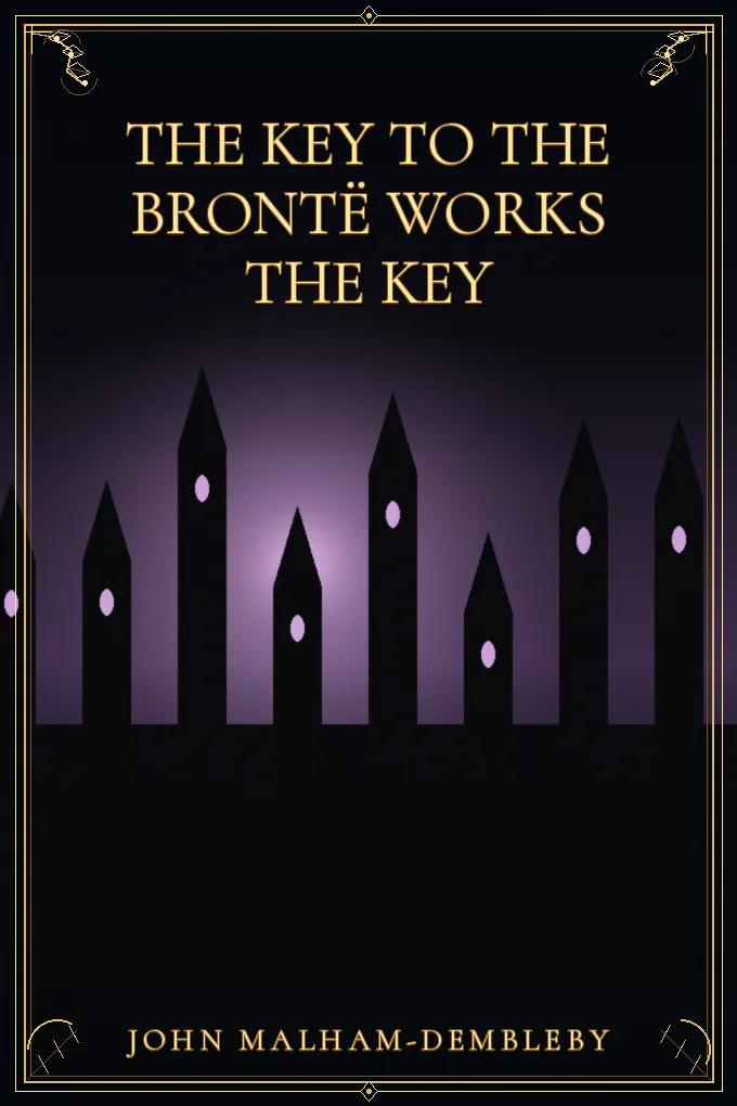 The Key to the Brontë Works The Key