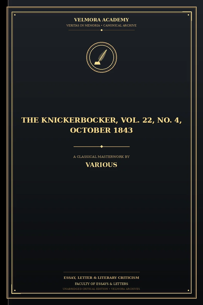 The Knickerbocker, Vol. 22, No. 4, October 1843