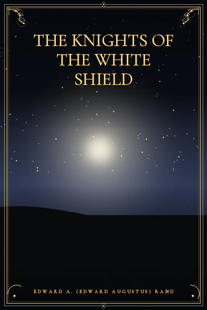 Cover of The Knights of the White Shield