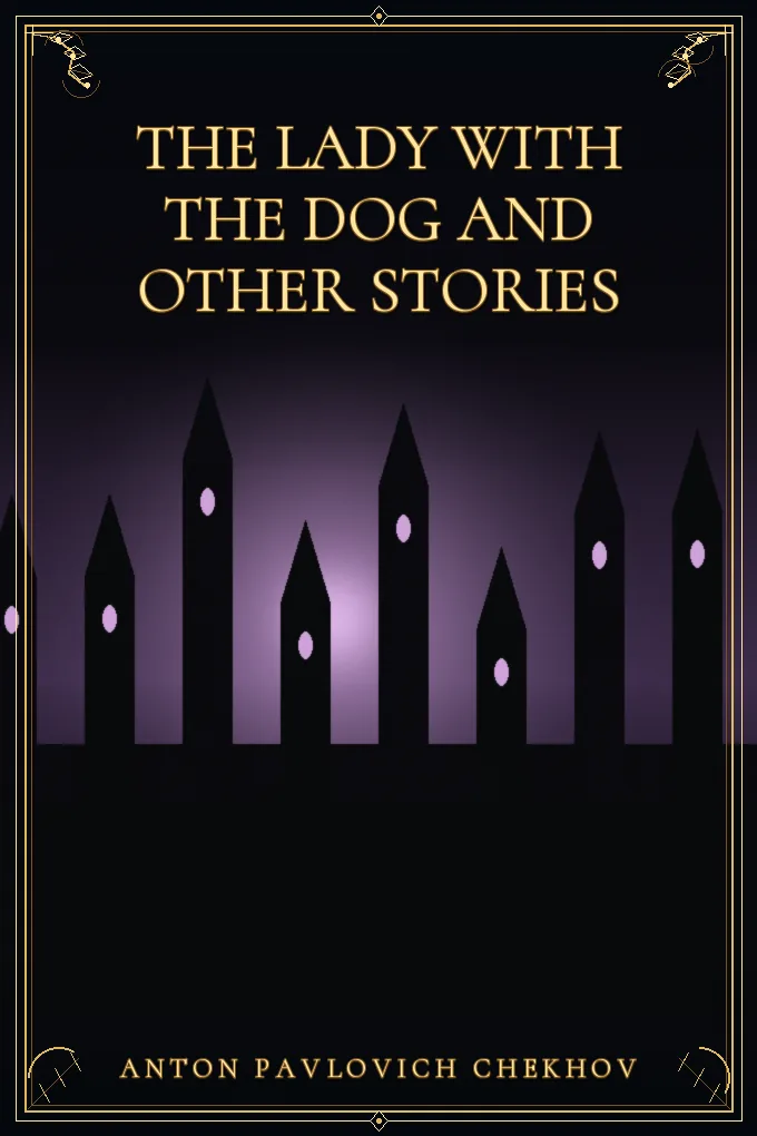 The Lady with the Dog and Other Stories