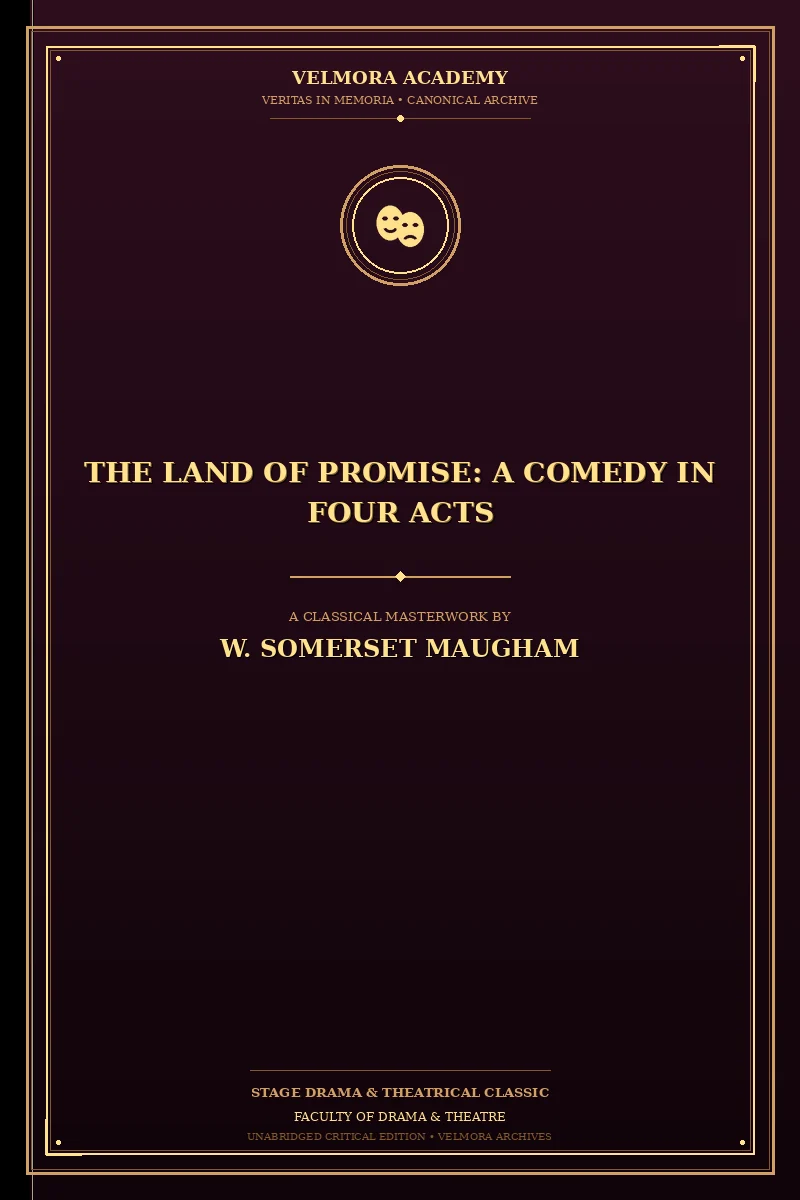 Cover of The Land of Promise: A Comedy in Four Acts
