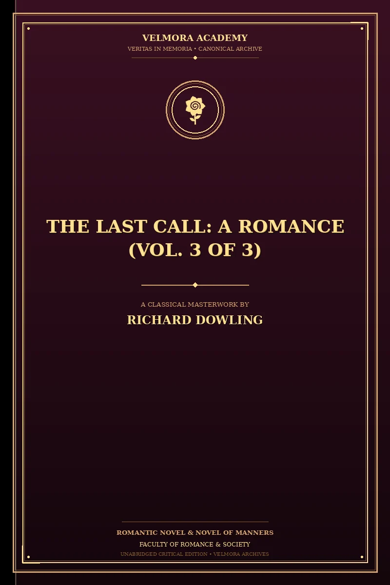 Cover of The Last Call: A Romance (Vol. 3 of 3)