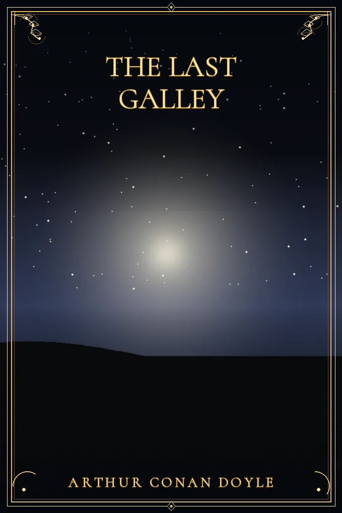 The Last Galley