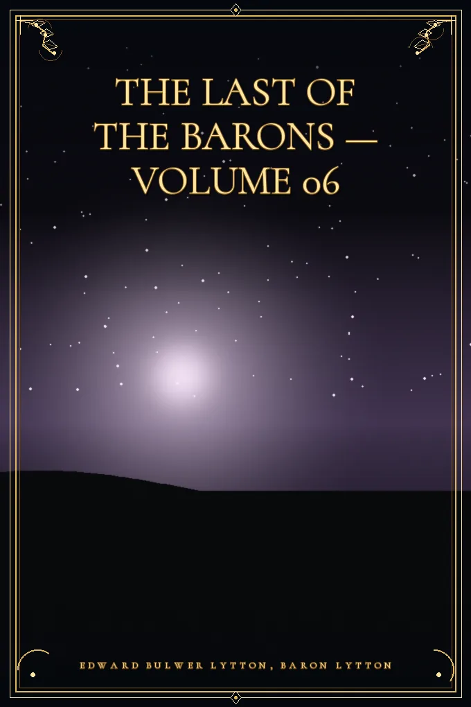 The Last of the Barons — Volume 06