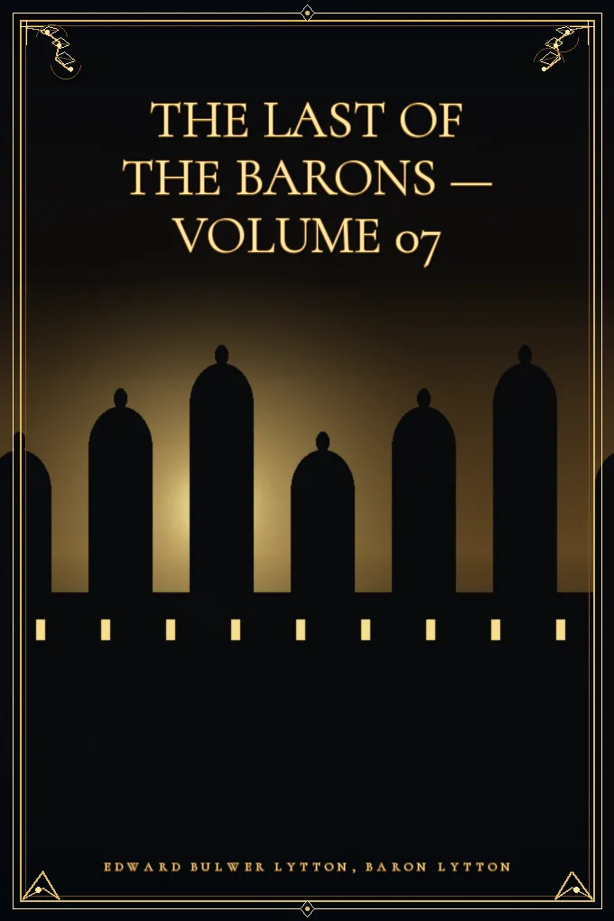 Cover of The Last of the Barons — Volume 07