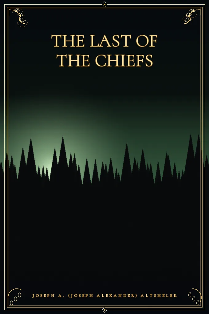 The Last of the Chiefs