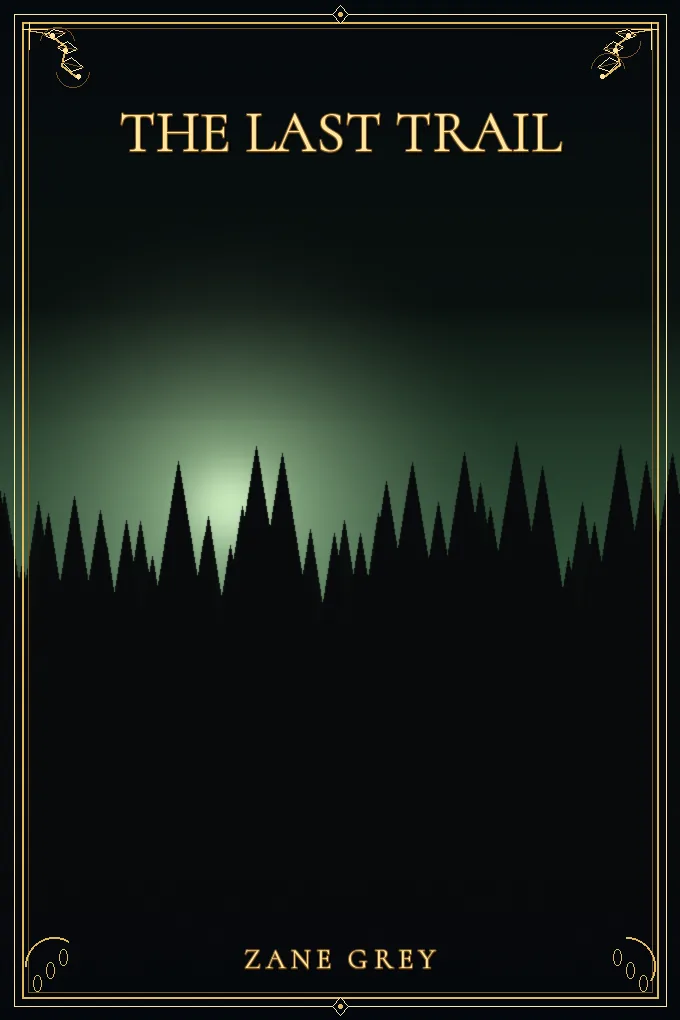 The Last Trail