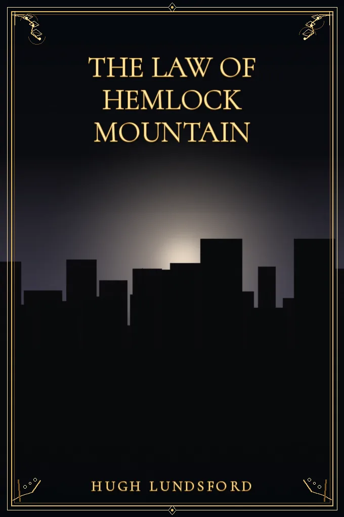The Law of Hemlock Mountain