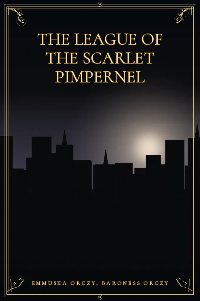 Cover of The League of the Scarlet Pimpernel