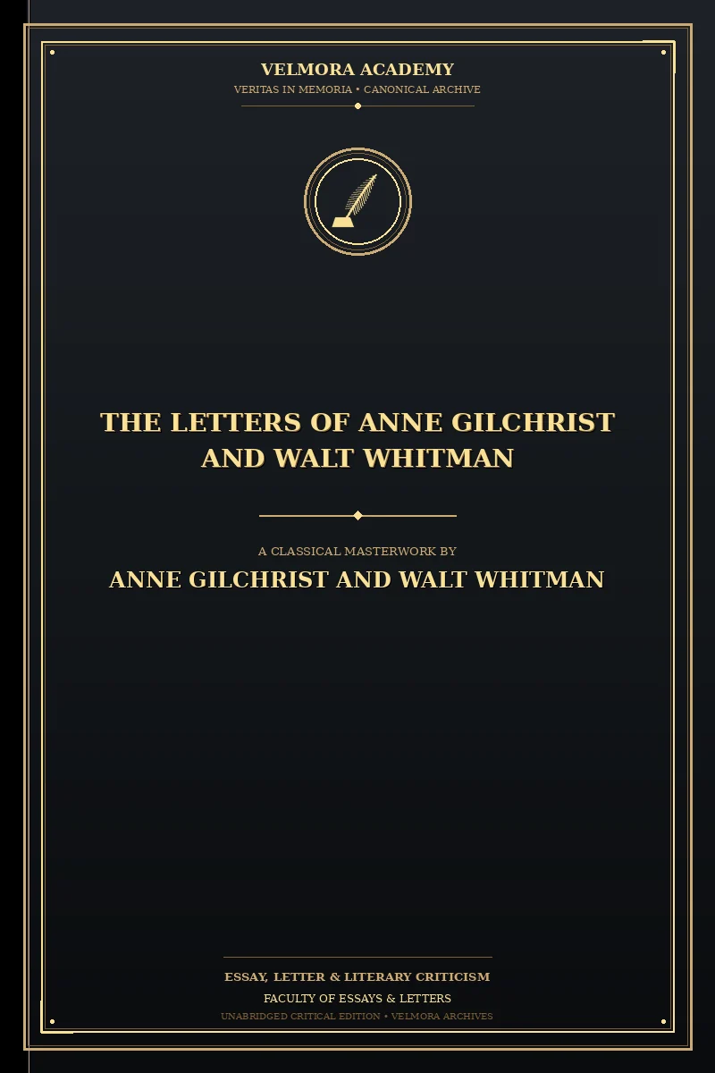 The Letters of Anne Gilchrist and Walt Whitman