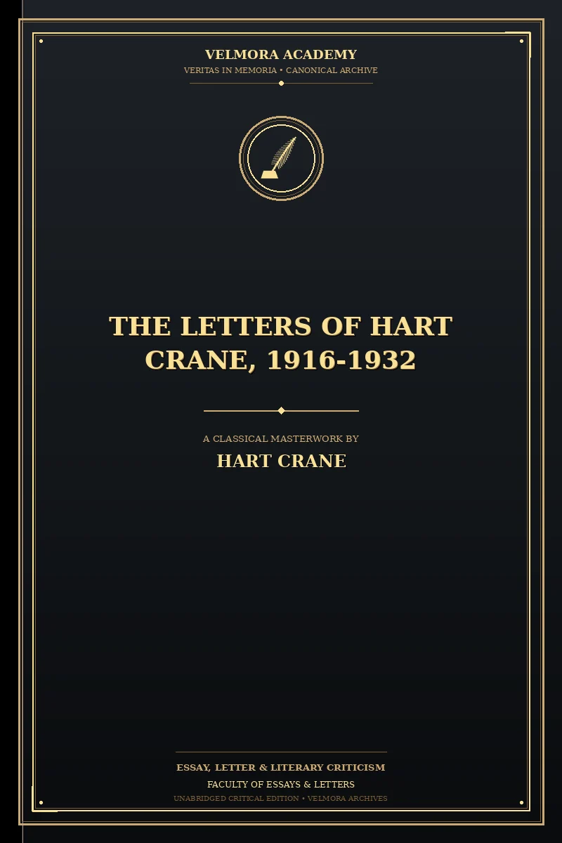 The letters of Hart Crane, 1916-1932