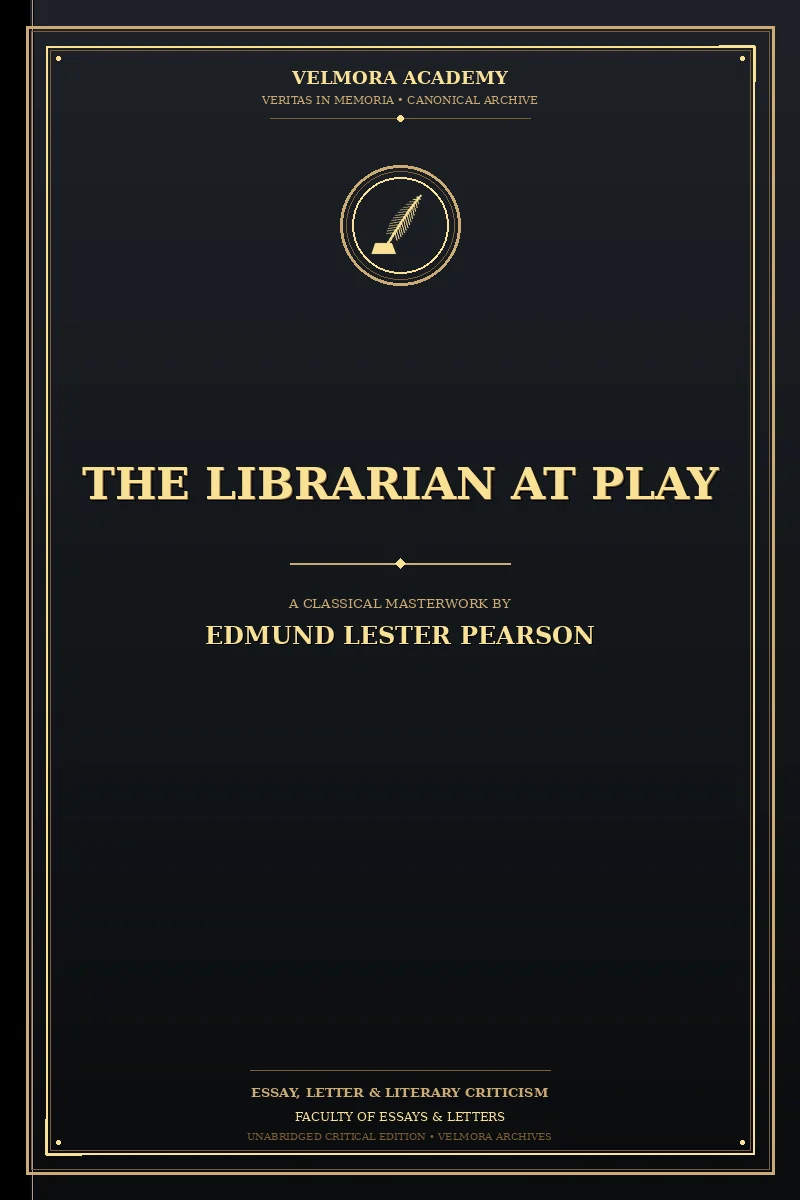 The Librarian at Play