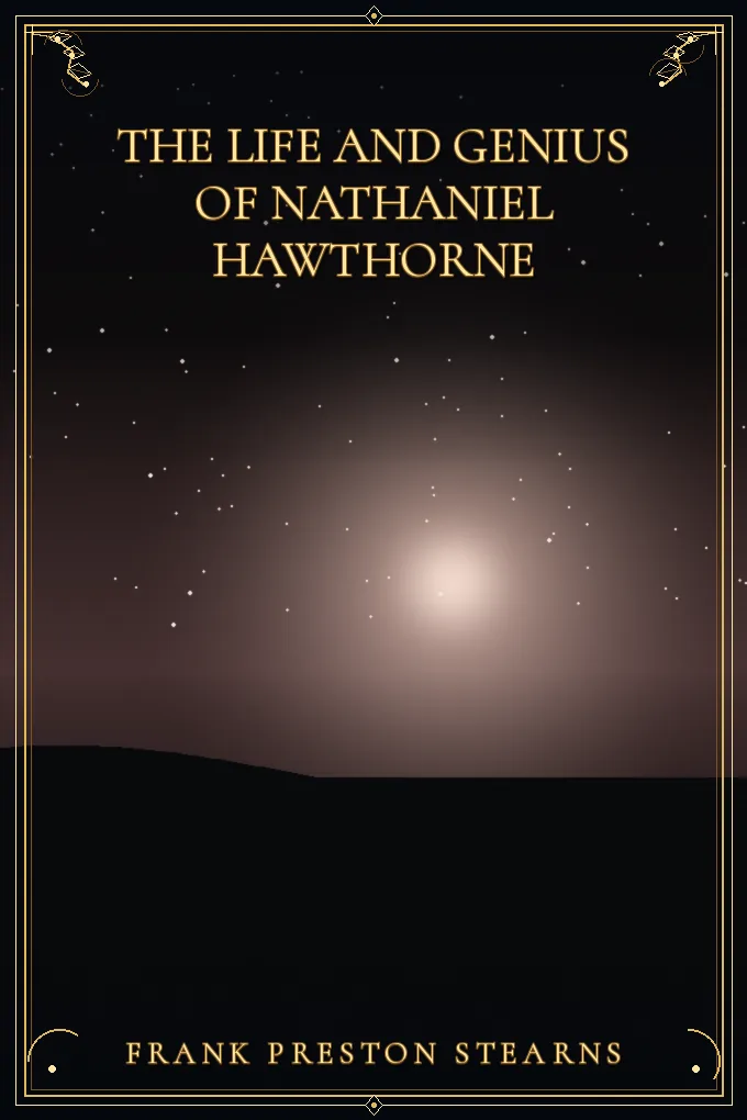 The Life and Genius of Nathaniel Hawthorne