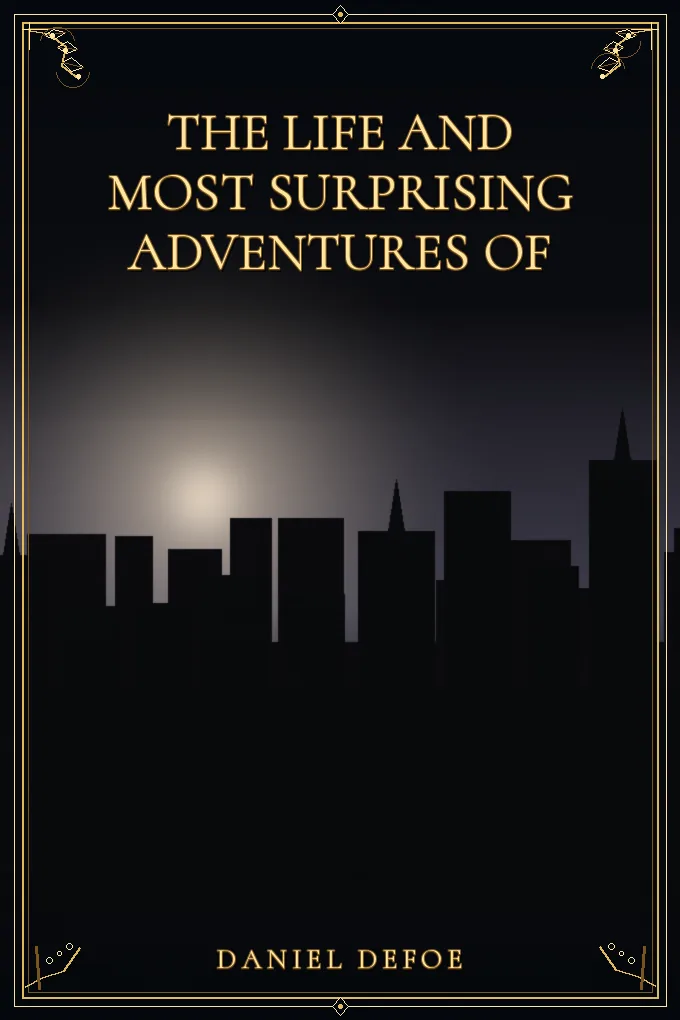 The Life and Most Surprising Adventures
