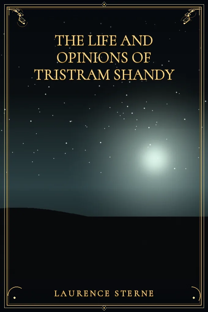 The life and opinions of Tristram Shandy