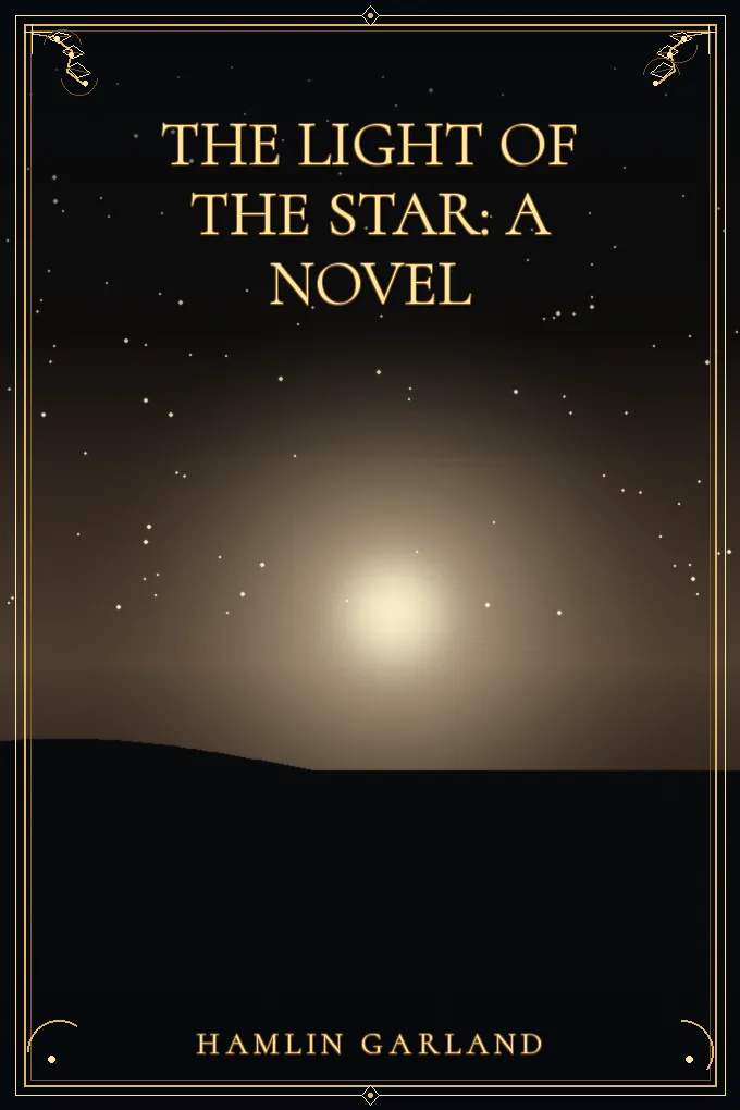 The Light of the Star: A Novel
