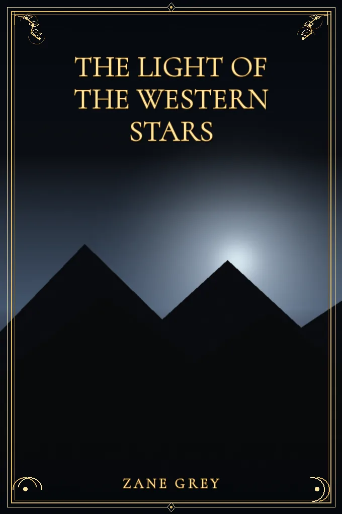 The Light of the Western Stars