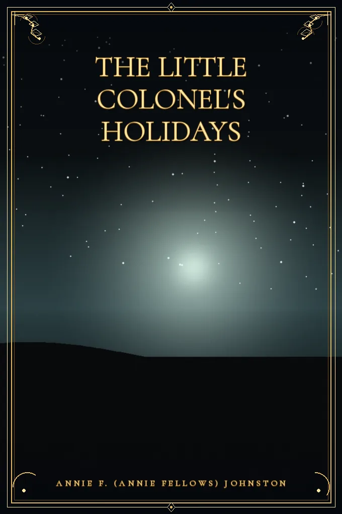 The Little Colonel's Holidays
