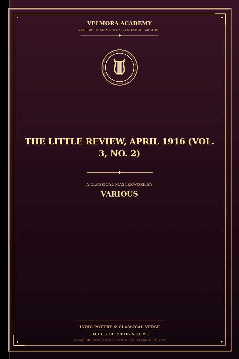 The Little Review, April 1916 (Vol. 3, No. 2)