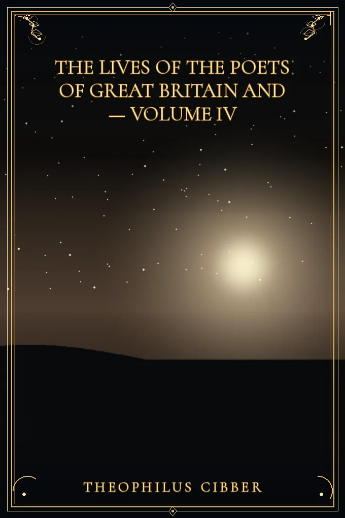 The Lives of the Poets of Great Britain — Volume IV