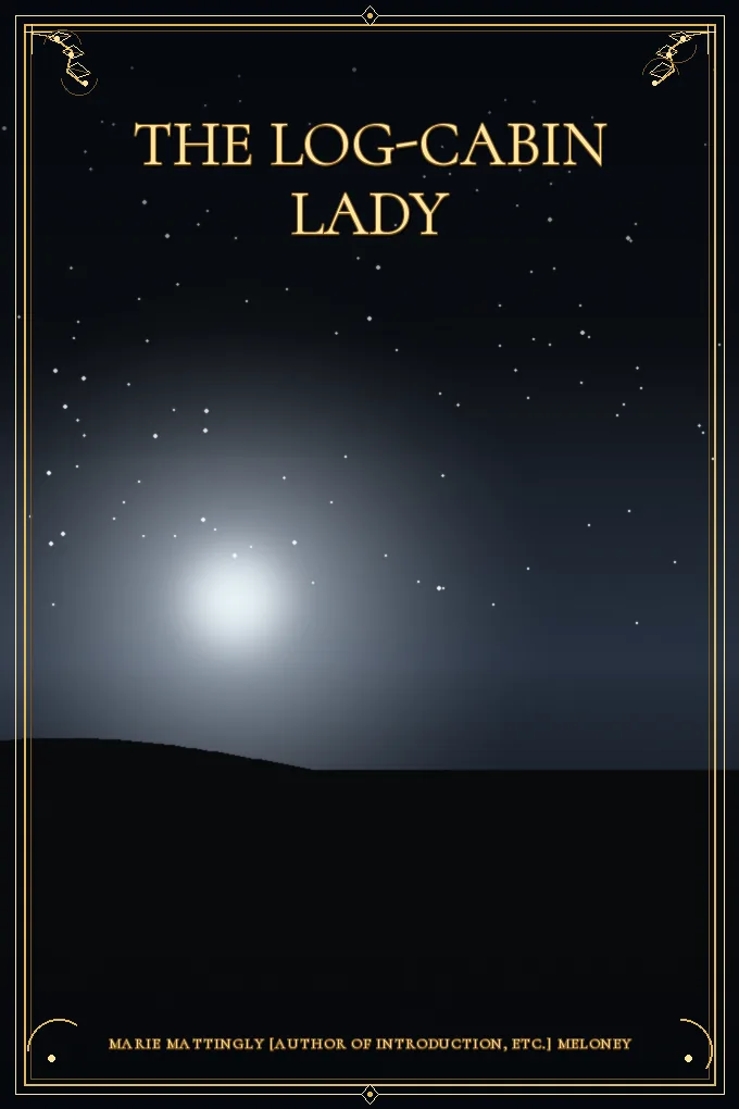 Cover of The Log-Cabin Lady