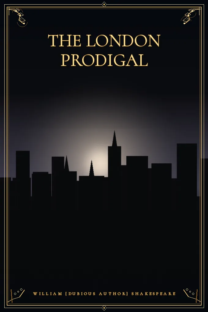 The London Prodigal
