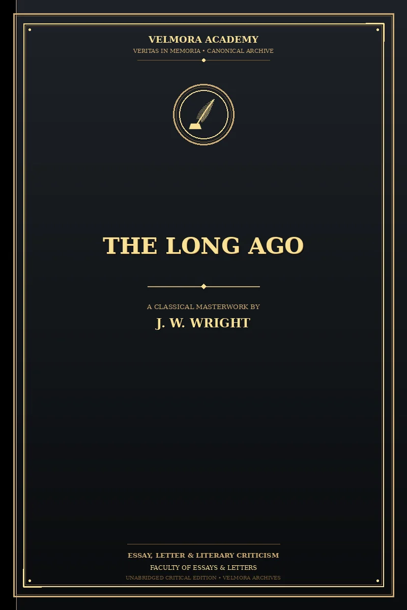 The Long Ago