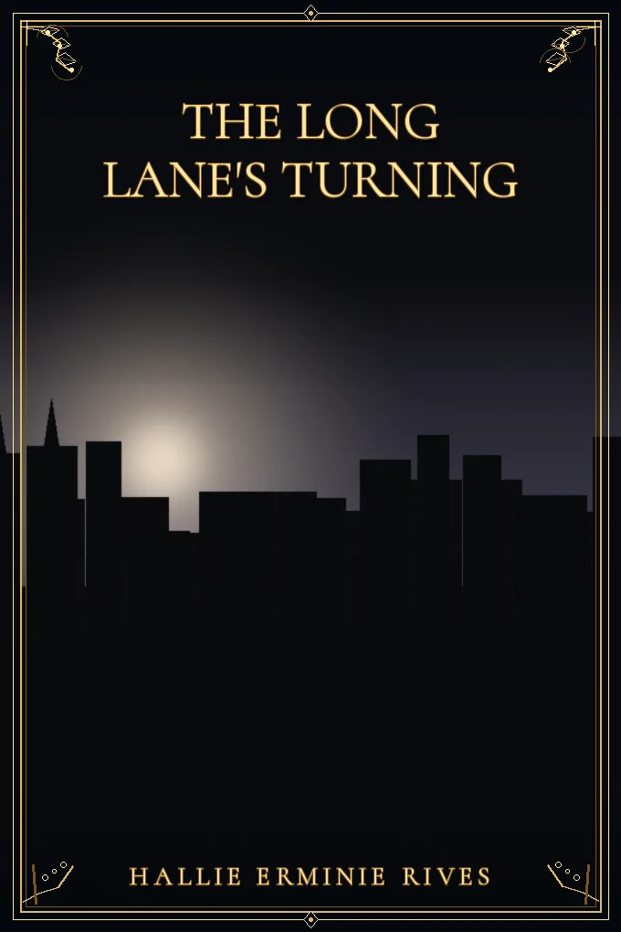 The Long Lane's Turning