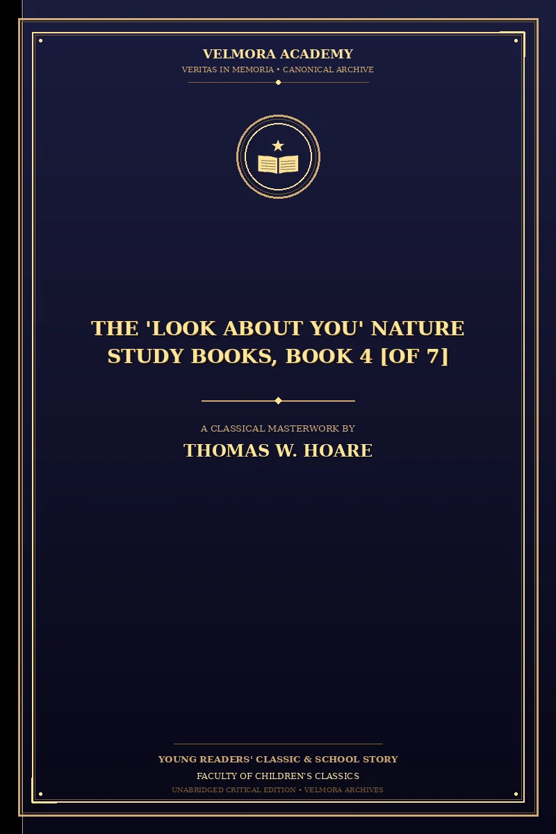 Cover of The 'Look About You' Nature Study Books, Book 4 [of 7]