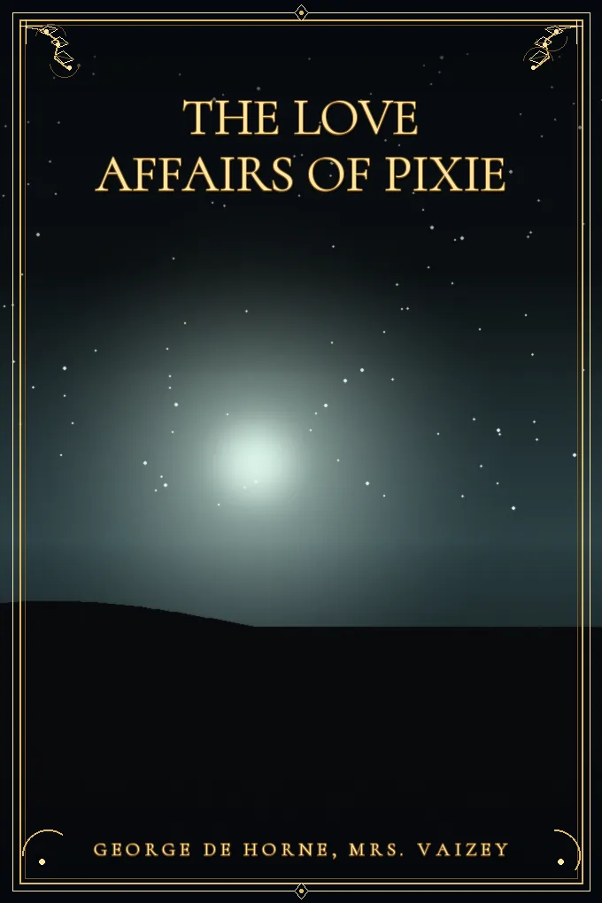 Cover of The Love Affairs of Pixie