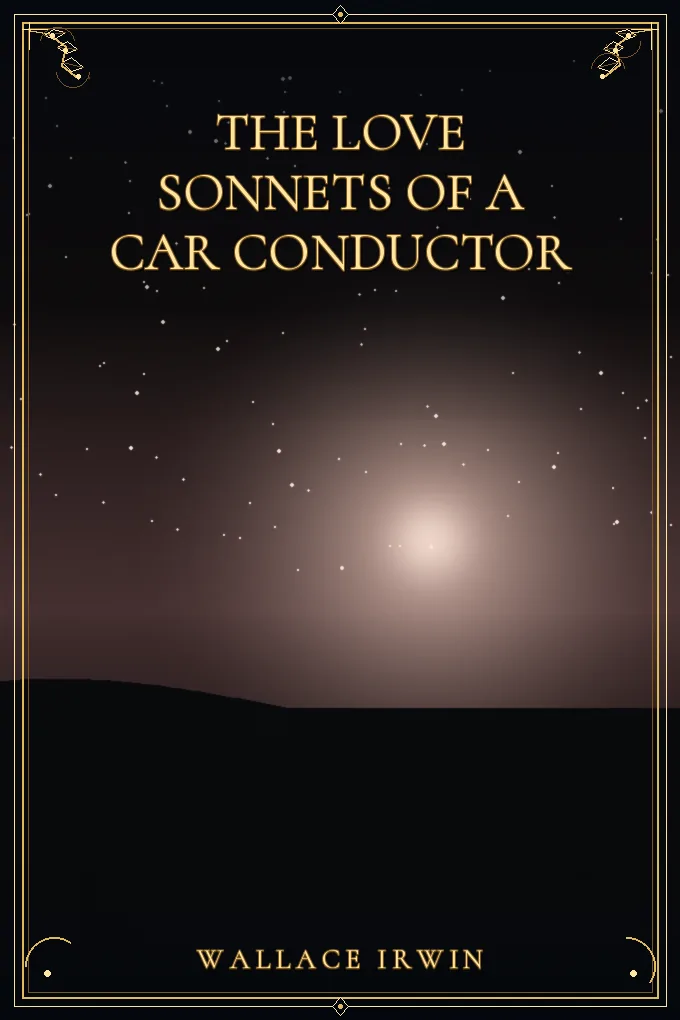 Cover of The Love Sonnets of a Car Conductor