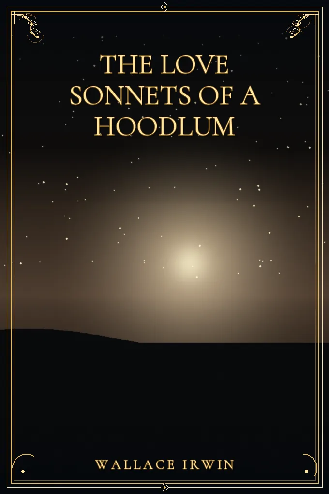 Cover of The Love Sonnets of a Hoodlum