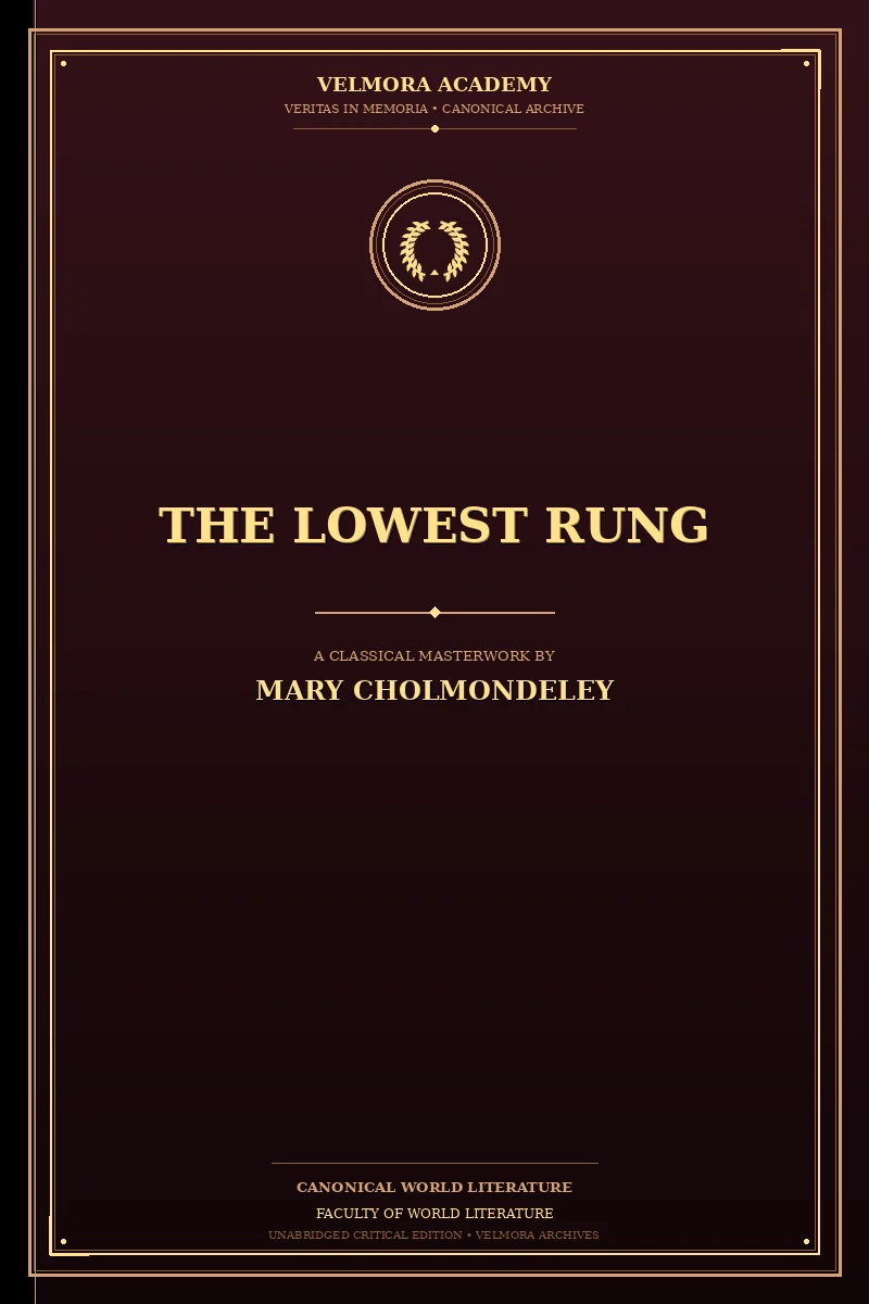 The Lowest Rung