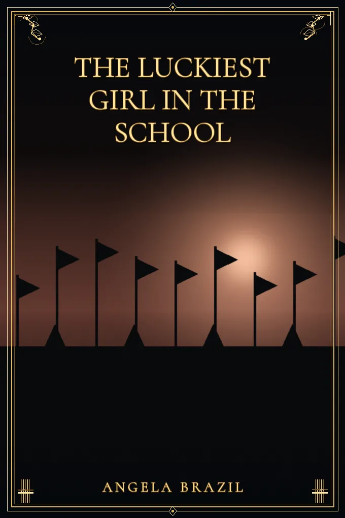 The Luckiest Girl in the School