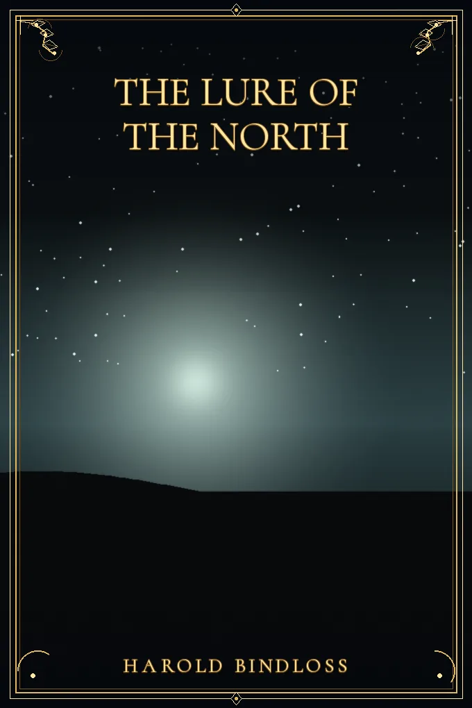 The Lure of the North