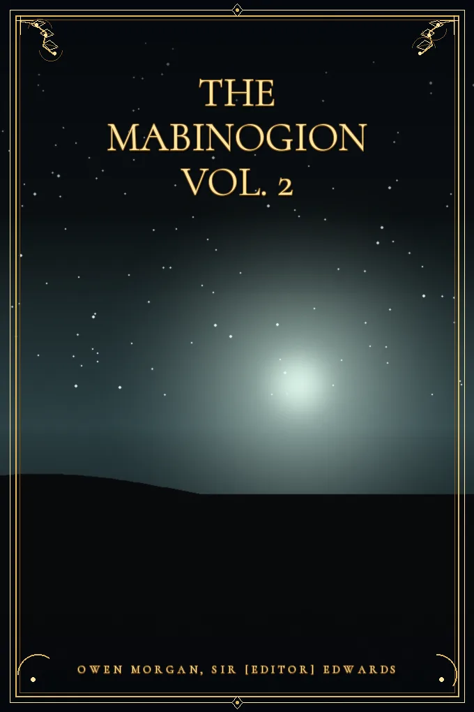 The Mabinogion Vol. 2