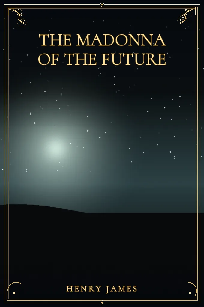 The Madonna of the Future