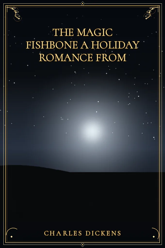 Cover of The Magic Fishbone A Holiday Romance from
