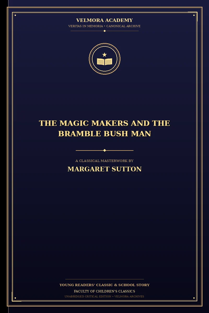 Cover of The Magic Makers and the Bramble Bush Man