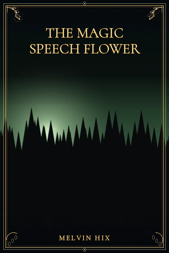 Cover of The magic speech flower
