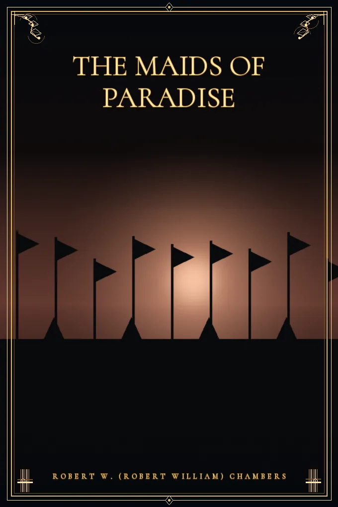 The Maids of Paradise