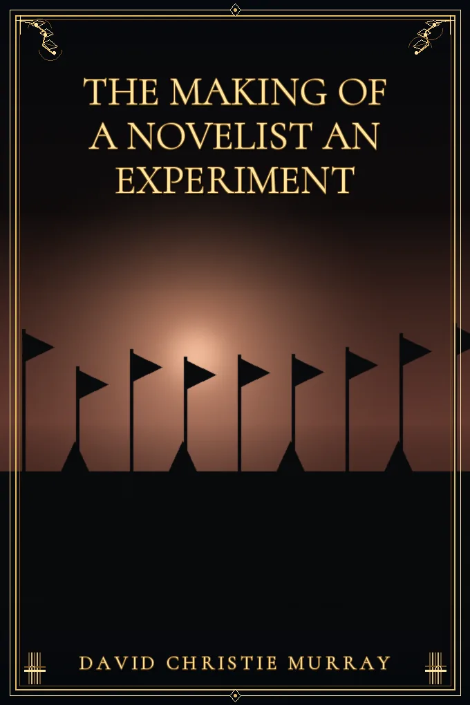 Cover of The Making Of A Novelist An Experiment