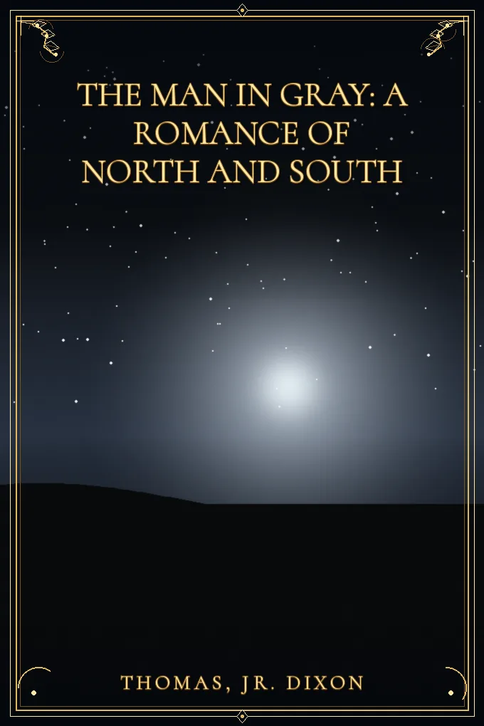 Cover of The Man in Gray: A Romance of North and South