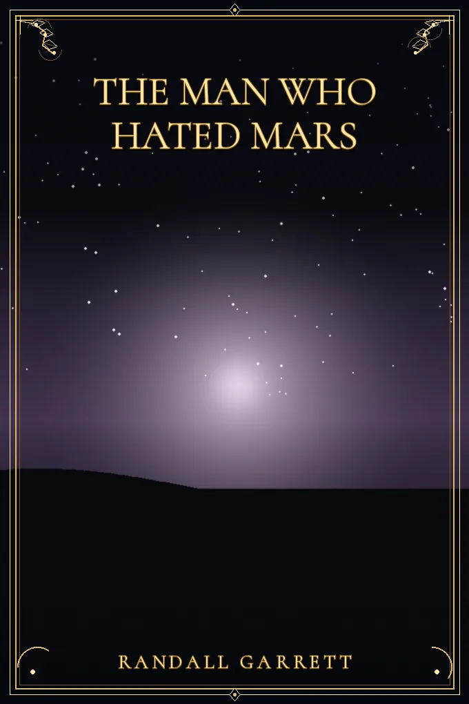 Cover of The Man Who Hated Mars