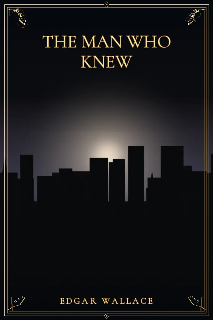 The Man Who Knew