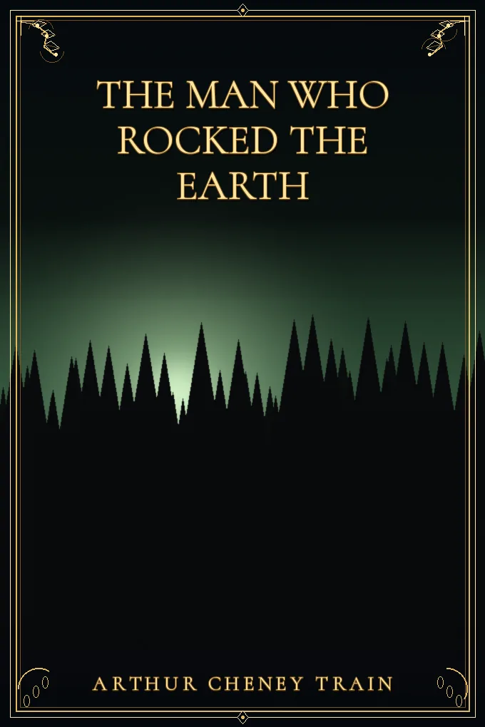 Cover of The Man Who Rocked the Earth