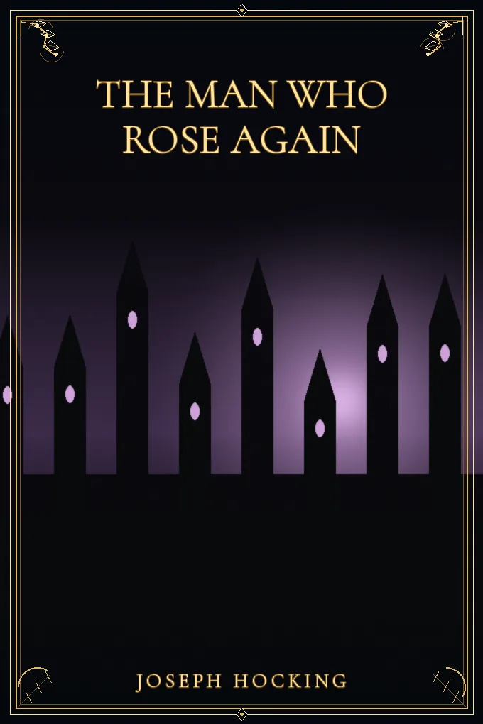 The Man Who Rose Again