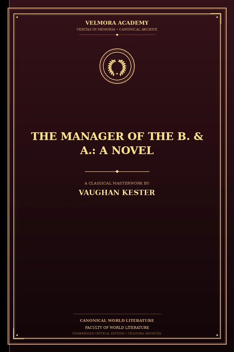The Manager of the B. & A.: A Novel