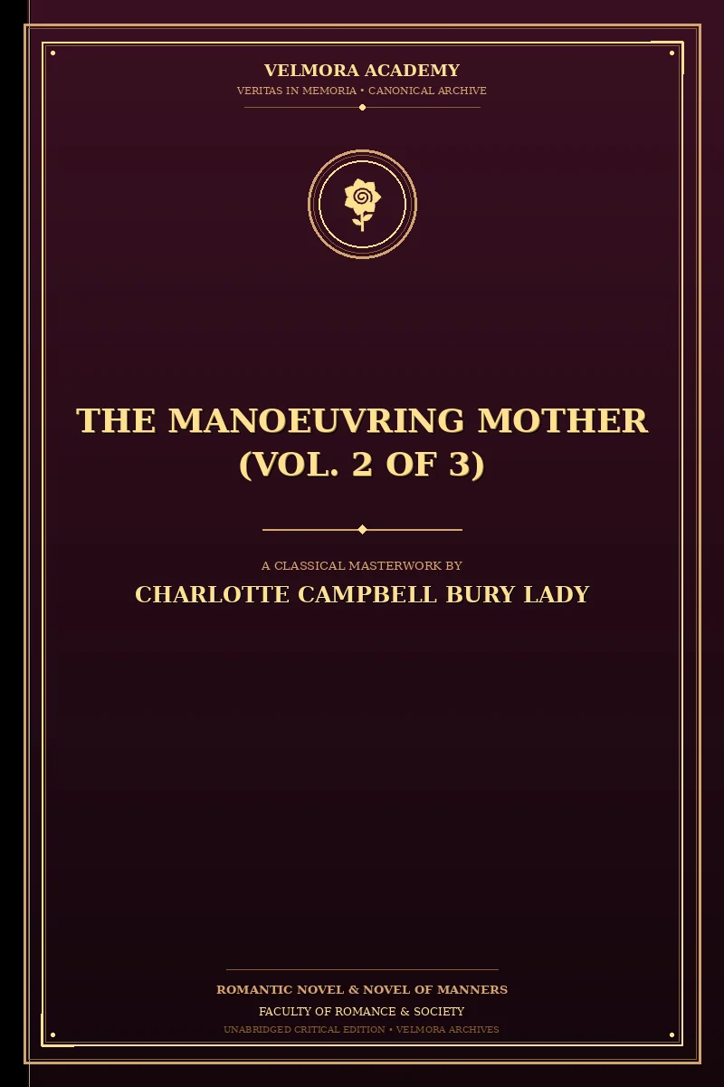 The Manoeuvring Mother (Vol. 2 of 3)