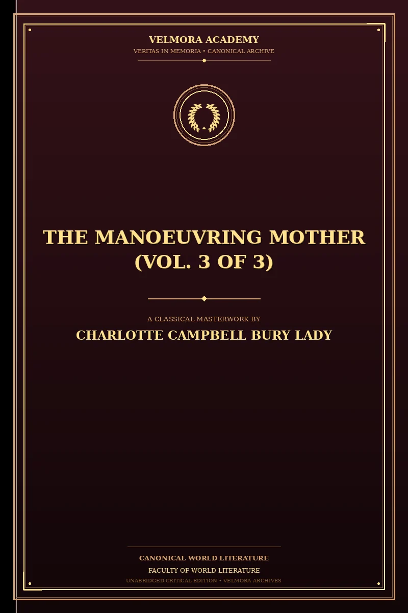 The Manoeuvring Mother (Vol. 3 of 3)